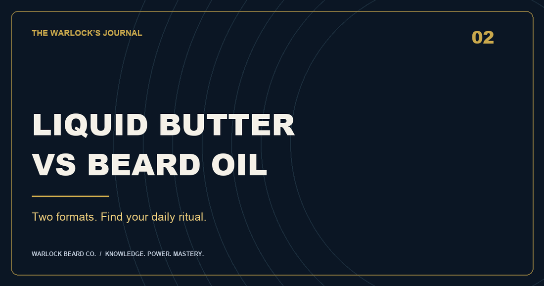 Liquid Beard Butter vs Beard Oil: Which Do You Need?